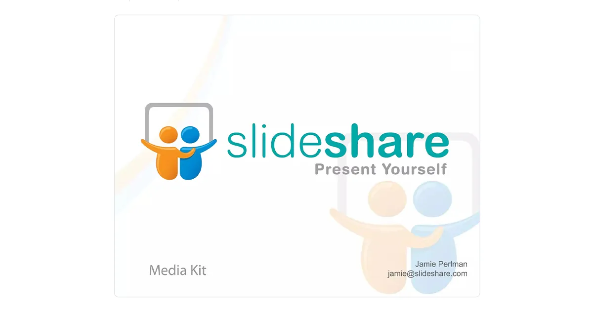 Example showing of SlideShare as Slide Deck Media Kit]